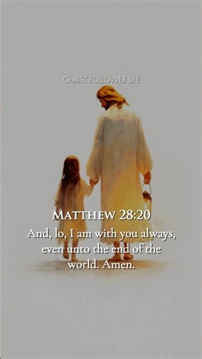 I Am With You Always ✨ Matthew 28:20 | Jesus Will Never Leave You #shorts #faith #motivation #jesus