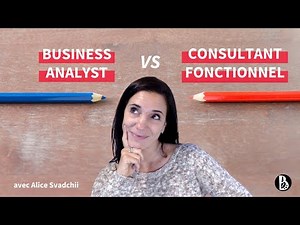 Business Analyst VS Consultant Fonctionnel: les différences à connaître