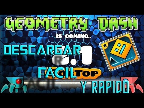 Descargar Geometry Dash 2.1!!!!!!!windows 10 sin errores