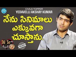Civils Topper Yedavelli Akshay Kumar Exclusive Interview | Dil Se With Anjali #57