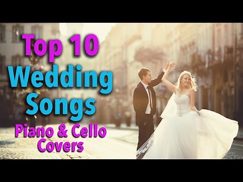 Top 10 Wedding Songs | Best Music to Walk Down the Aisle To