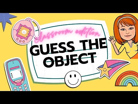 ICE BREAKER | GUESS THE OBJECT IN THE CLASSROOM