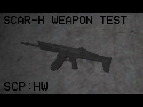 SCAR-H Weapon Test | SCP:HW