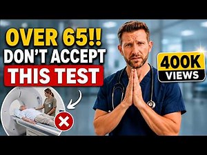 5 Medical Checkups I'd NEVER Get After 65 — Doctor Explains