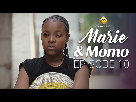 Série - Marie & Momo - Saison 1 - Episode 10 - VOSTFR