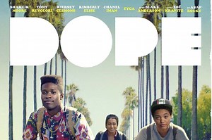 Dope : le film qui va vous rendre accro