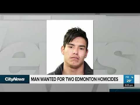 Edmonton police searching for suspect wanted for homicides