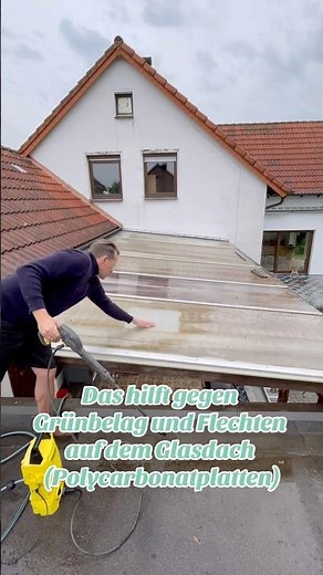 Das hilft gegen Grünbelag und Flechten auf dem Glasdach #tipps #handwerk #dachdecker #reinigung #diy