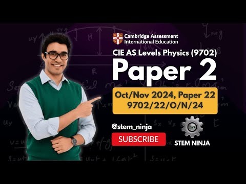CIE AS Level Physics 9702 | Paper 2 Oct/Nov 2024 | Full Exam Walkthrough | 9702/22/O/N/24