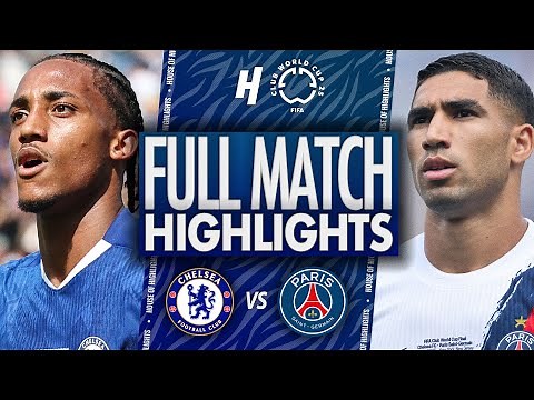 Chelsea vs PSG - FULL FINAL Highlights | 2025 FIFA Club World Cup 🏆