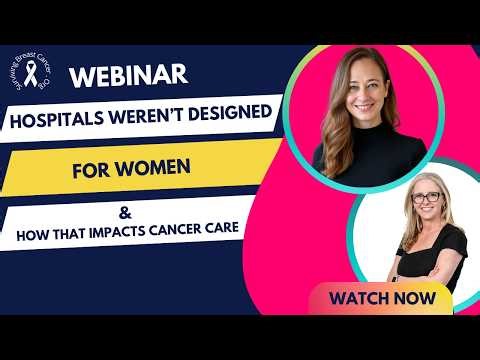 Hospitals Weren’t Designed for Women: How Hospital Design Impacts Cancer Care
