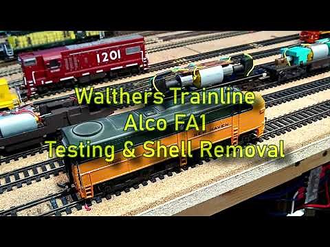 ALCO FA1 Walthers Trainline Testing and Shell Removal