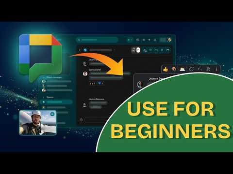How to Use Google Chat for Beginners 2026?