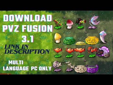 Plants Vs Zombies Fusion 3.1.1 UPDATE FULL MOD ADD-ON Multi Language English PC