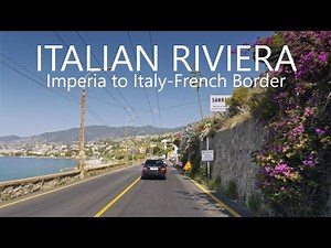Italian Riviera (Riviera ligure) Scenic Drive 4K | Imperia to Italy-France Border [Remake]
