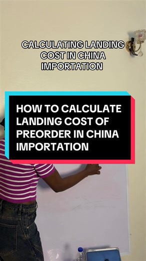 How to Calculate Landing Cost for Preorders in China Importation