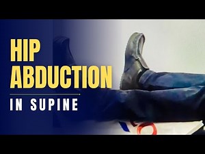 Supine Hip Abduction Range of Movement (ROM)