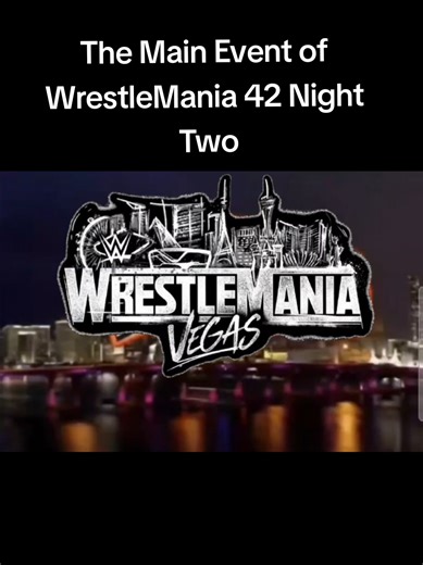 WrestleMania 42 Night Two Main Event Highlights