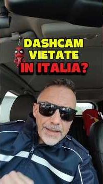 Dashcams Banned in Italy?