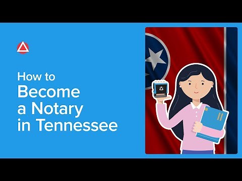 How to Become a Notary in Tennessee | NNA