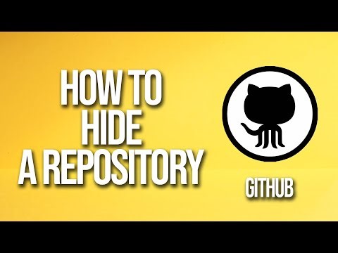 How To Hide A Repository Github Tutorial