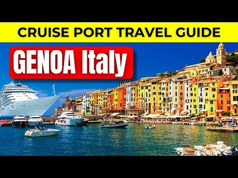 Genoa Italy Cruise Port Travel Guide 2025 - Cruise Ship Visitors Guide
