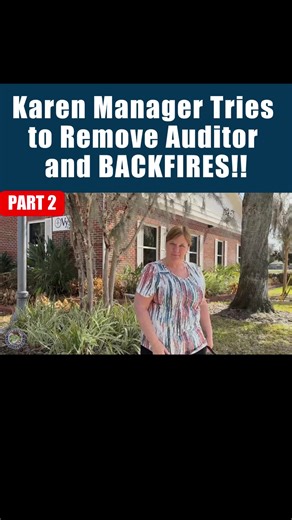 Part 2: Karen Manager Tries to Remove Auditor and BACKFIRES!! #audit #karen #fyp #viral
