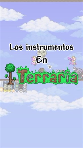 Descubre los Instrumentos Musicales en Terraria