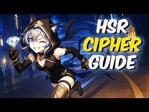 Honkai Star Rail Cipher Guide: Best Build & Team Comps