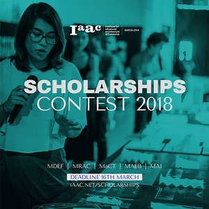 #IAAC is excited to announce a Scholarship Contest for next academic course 2018/2019! The Institute is offering 3 partial scholarships covering 50%, 30%, 20% respectively for each one of the following Master Programmes of the academic year 2018/19: Master in City & Technology #MaCT, Master in Advanced Interaction #MAI, Master in Robotics & Advanced Construction #MRAC, Master in Advanced Ecological Buildings #MAEB and Master in Design for Emergent Futures #MDEF The scholarships will be awarded t
