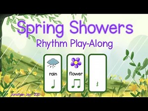 Spring Showers Rhythm Play Along