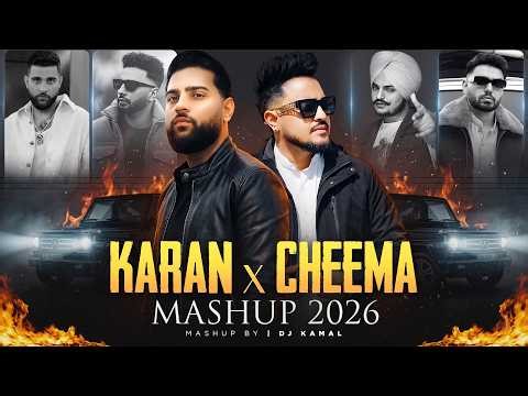 Karan Aujla X Cheema Y Mega Mashup | DJ Kamal | Latest Punjabi Song 2026