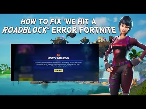 How To Fix "We Hit A Roadblock" Error Fortnite | Tutorial (2024)
