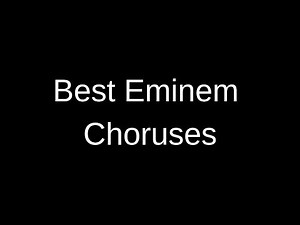 Best Eminem Choruses