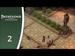 A huge mansion under attack - Let's Play Pathfinder: Kingmaker #2