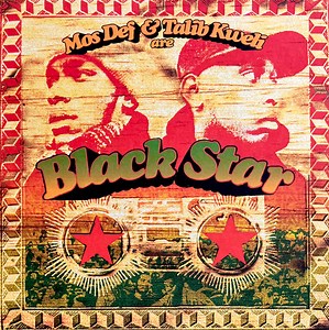 Black Star - Mos Def & Talib Kweli Are Black Star