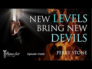 New Levels Bring New Devils | Episode #1202 | Perry Stone