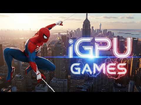 Games For iGPU AMD Radeon 780M Gaming On Integrated Graphics 2026