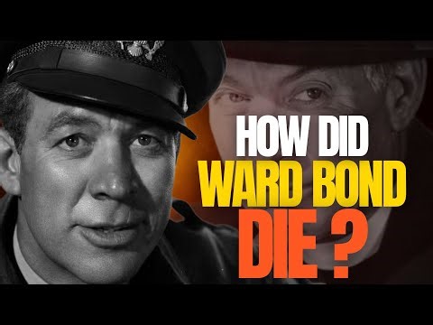 How did Ward Bond die?