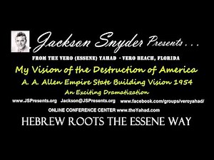 A A Allen 1954 - My Vision of the Destruction of America