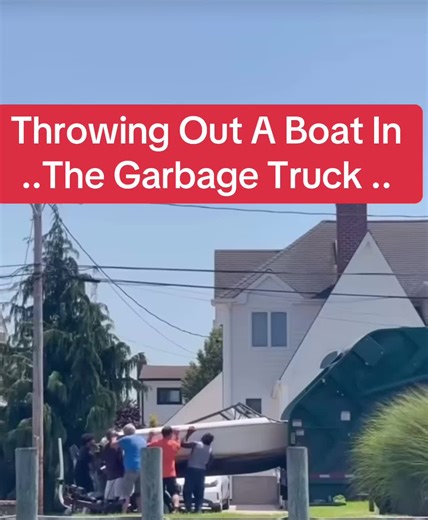 Throwing Out A Boat in the Garbage Truck