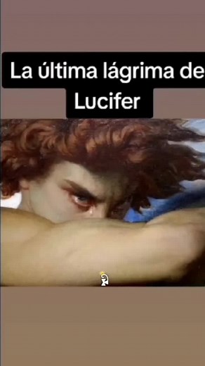 La Última Lágrima de Lucifer: Significado y Análisis