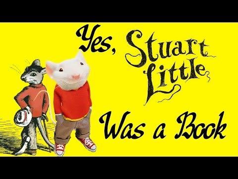 Yes, Stuart Little Was A Book