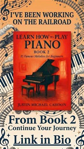 "I've Been Working on the Railroad" Piano Tutorial 🚂