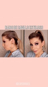 582K views · 6.8K reactions | Que tal dar uma nova cara para o “cabelo preso” de todo dia? Pra quem sempre pergunta como faço o meu famoso “rabo de cavalo com topete” tá aí... meu penteado salvador . . . .#cabelo #hair #penteado #dica #tutorial #cabelopreso | Luciane Ferraes | Facebook