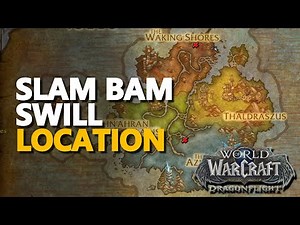 Slam Bam Swill WoW Location