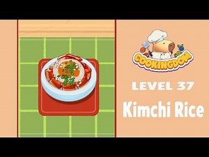 Cookingdom Level 37 Walkthrough | Gameplay Solution | Kimchi Rice