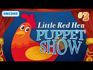 Little Red Hen | Puppet Show #3 with HPL's Cyndi