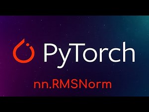 PyTorch Tutorial: RMSNorm