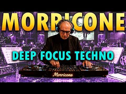 Focus Music 🎧 Morricone Melodic Techno for Work & Study (Clean & Steady)